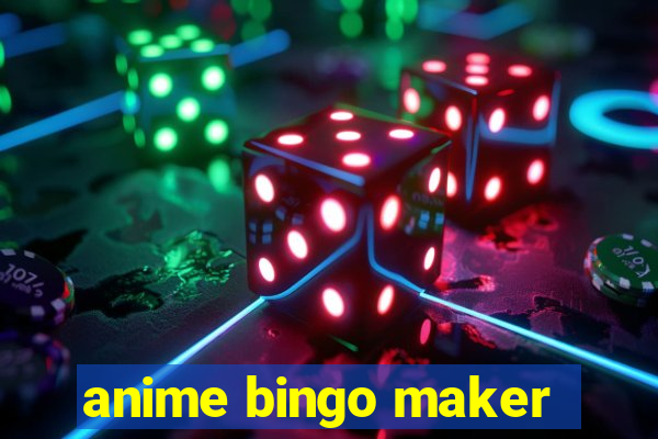 anime bingo maker