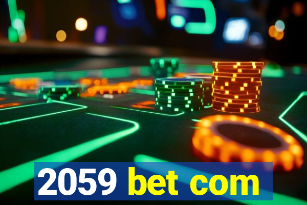 2059 bet com