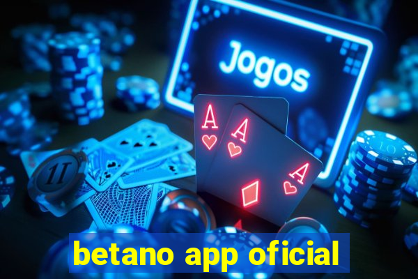 betano app oficial