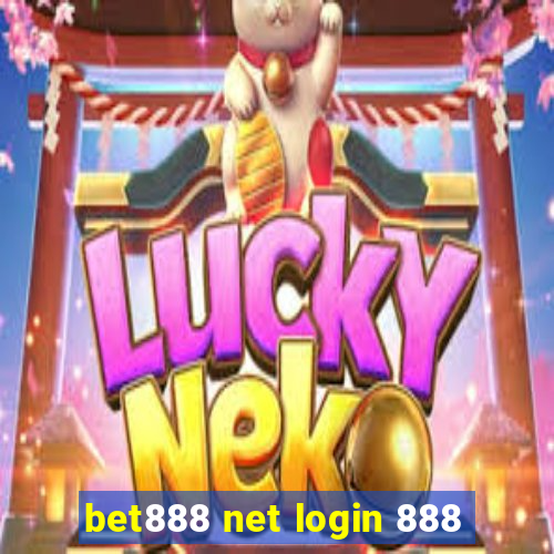 bet888 net login 888