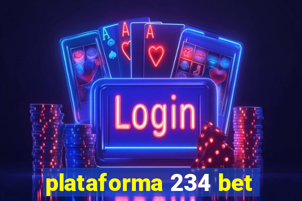 plataforma 234 bet