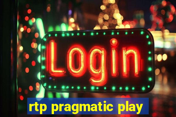 rtp pragmatic play