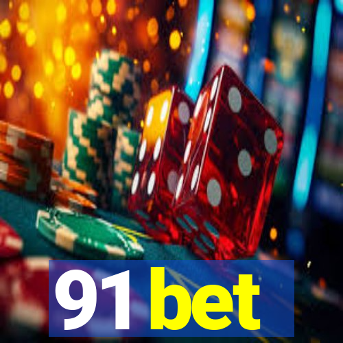 91 bet