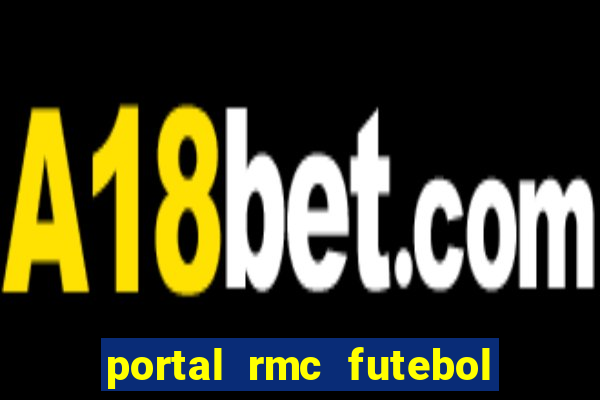 portal rmc futebol ao vivo