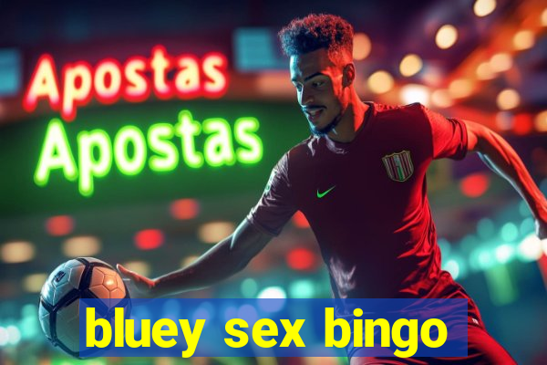 bluey sex bingo