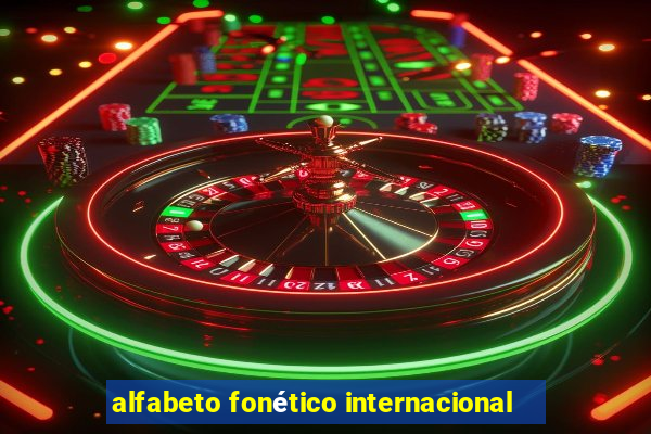 alfabeto fonético internacional