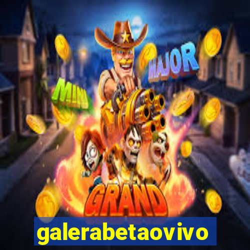 galerabetaovivo