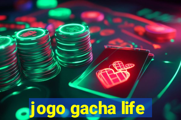 jogo gacha life