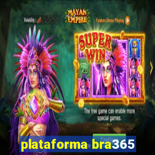 plataforma bra365