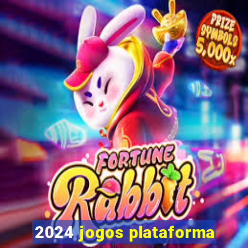 2024 jogos plataforma