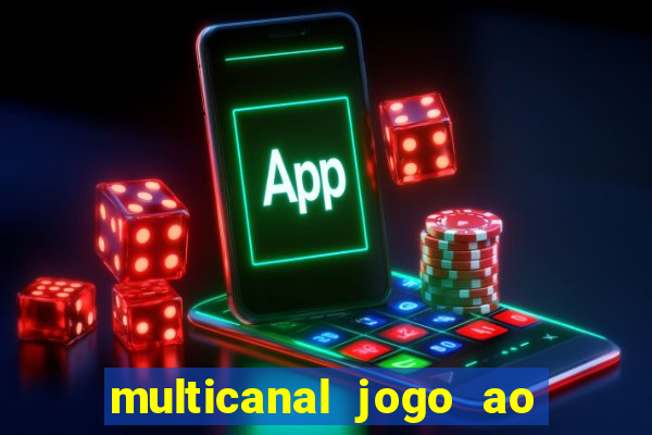 multicanal jogo ao vivo grêmio