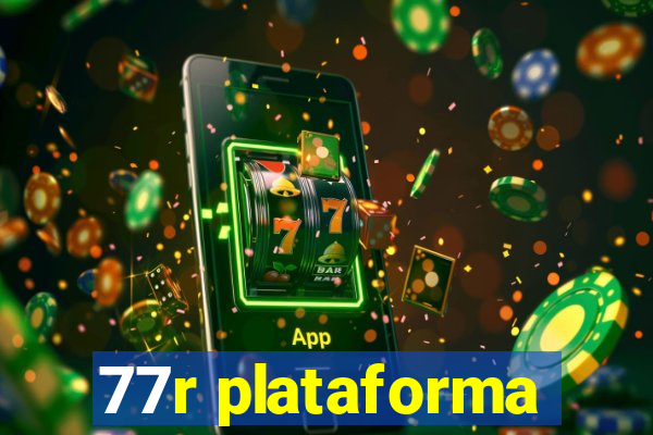 77r plataforma