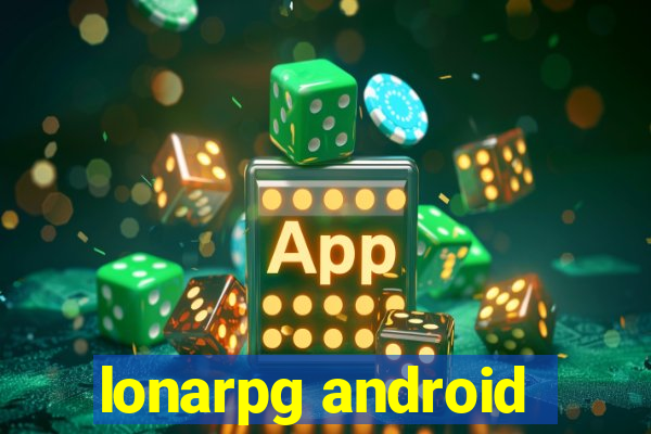 lonarpg android