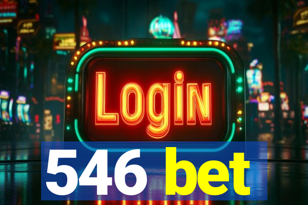 546 bet