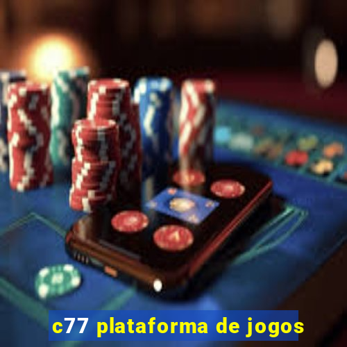 c77 plataforma de jogos