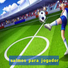 salmos para jogador de futebol