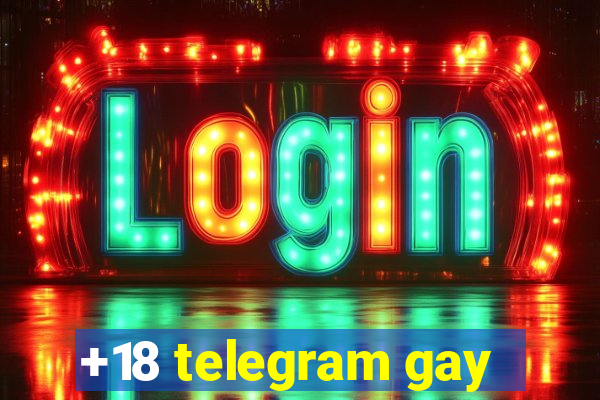 +18 telegram gay