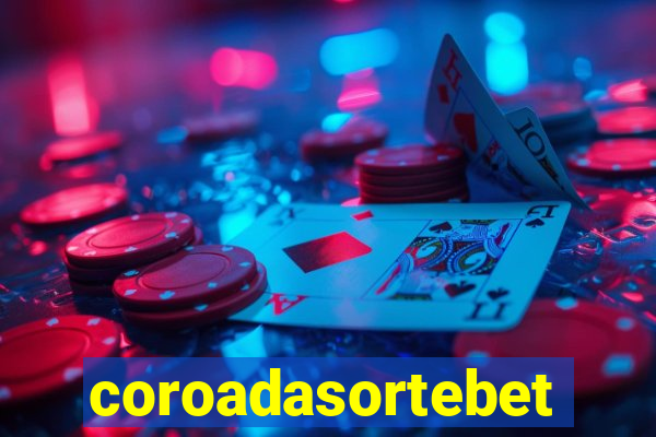 coroadasortebet.com