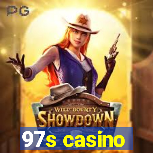 97s casino