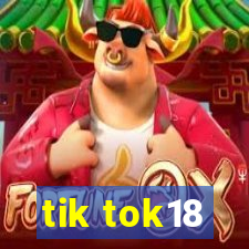 tik tok18