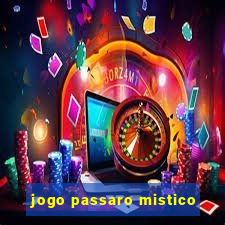 jogo passaro mistico