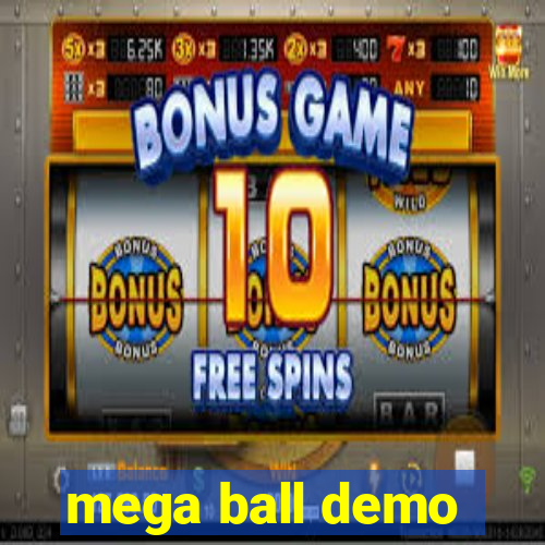 mega ball demo