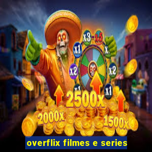 overflix filmes e series