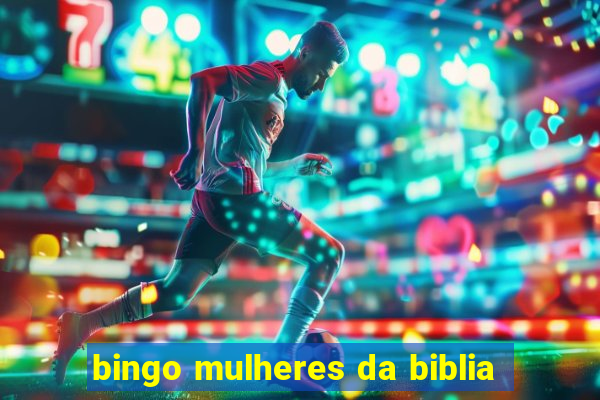 bingo mulheres da biblia