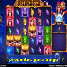 presentes para bingo