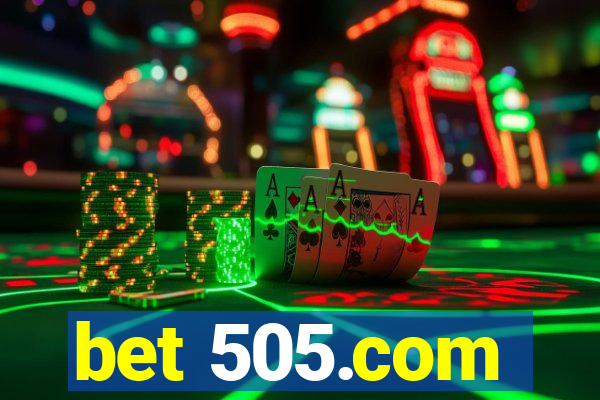 bet 505.com