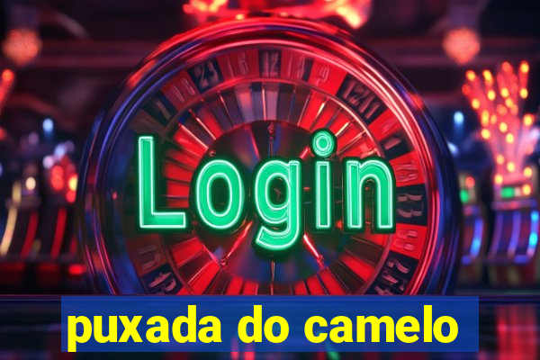 puxada do camelo