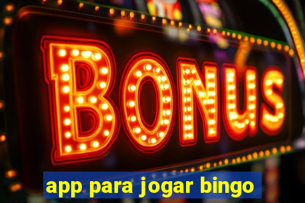 app para jogar bingo