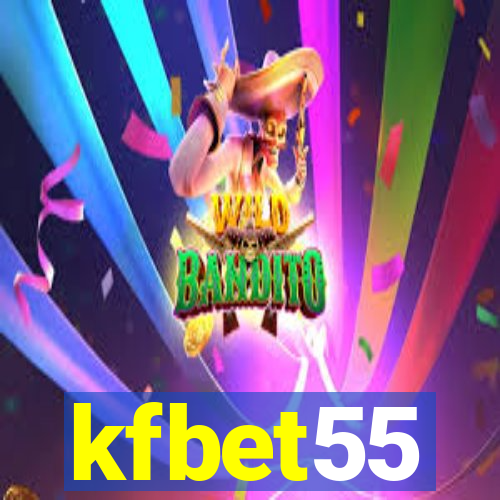 kfbet55