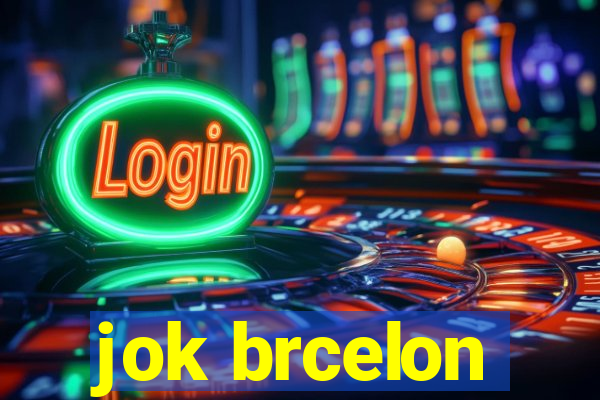 jok brcelon