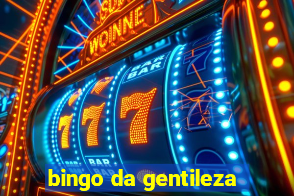 bingo da gentileza