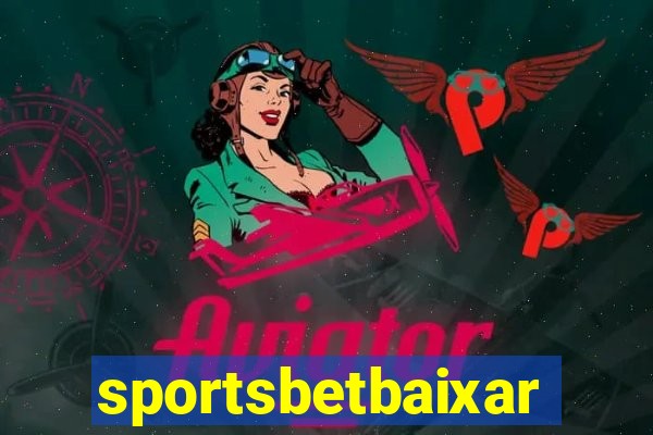 sportsbetbaixar