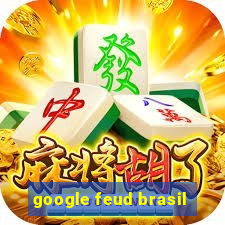 google feud brasil