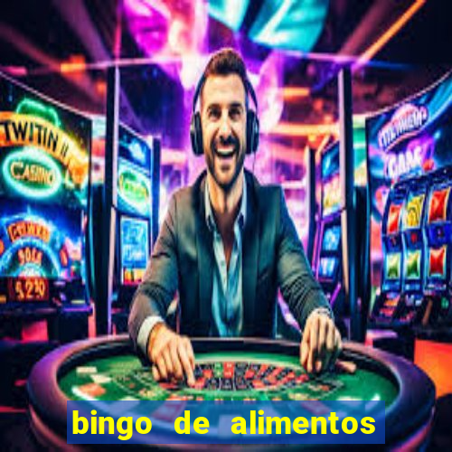 bingo de alimentos saludables para imprimir