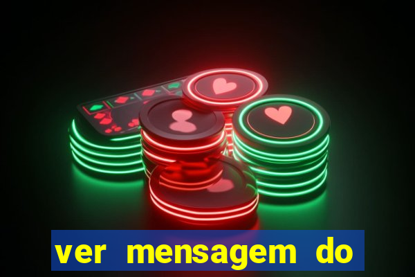 ver mensagem do bingo da amizade