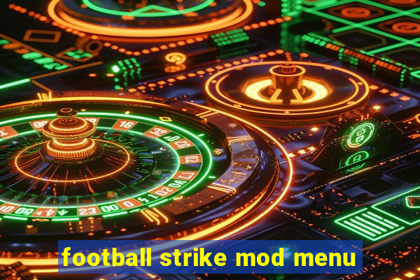 football strike mod menu