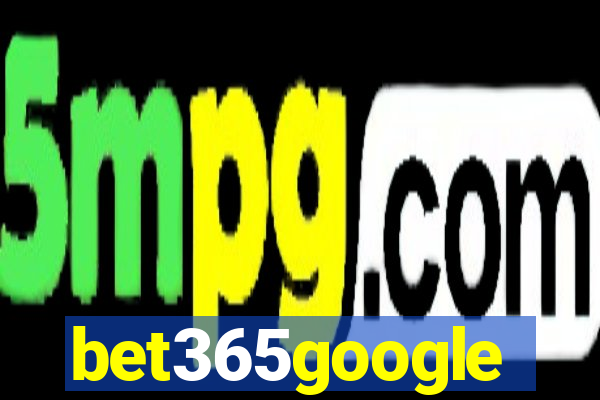 bet365google