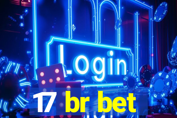 17 br bet