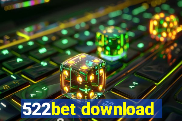 522bet download