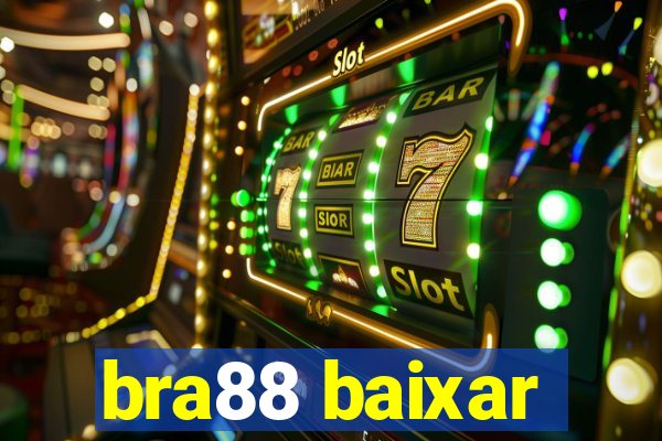 bra88 baixar